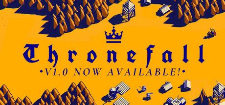 Thronefall torrent download v1.51 (upd.22.03.2024).